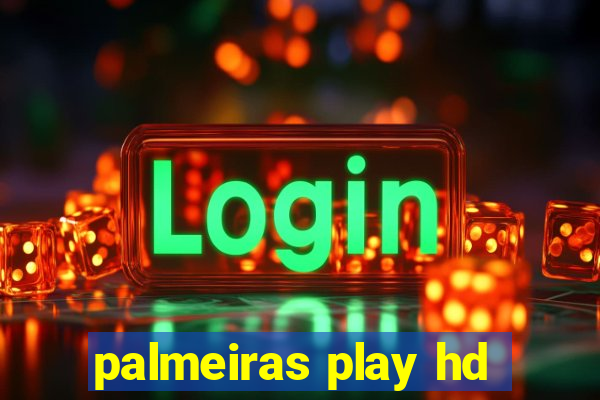 palmeiras play hd